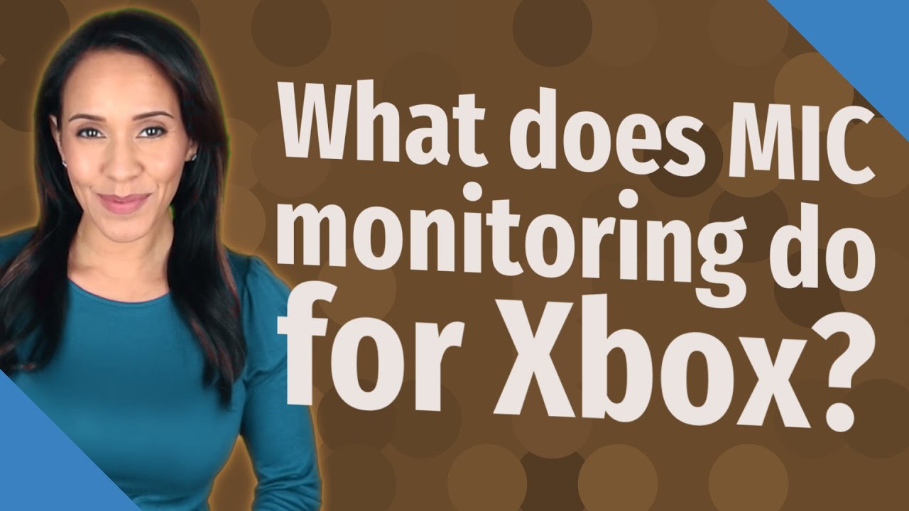 What is Mic Monitoring Xbox One?